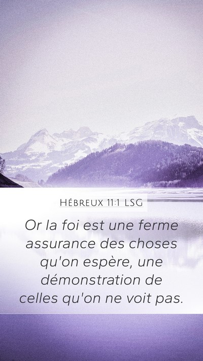 Hébreux 11:1 LSG Bible Verse Image