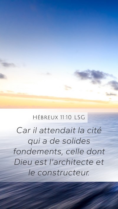 Hébreux 11:10 LSG Bible Verse Image