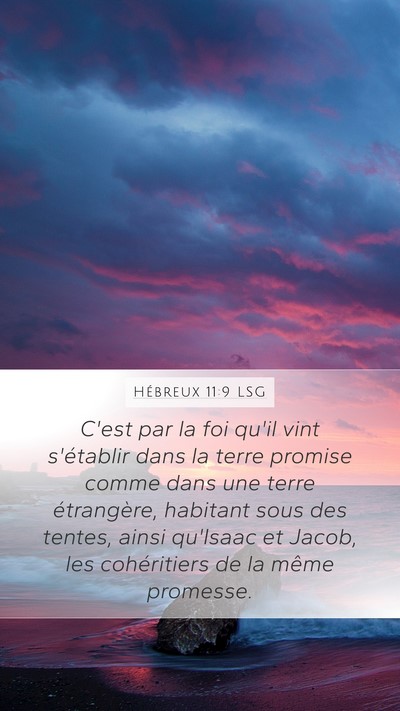 Hébreux 11:9 LSG Bible Verse Image