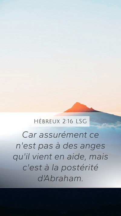 Hébreux 2:16 LSG Bible Verse Image