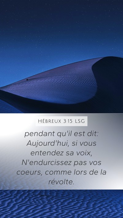 Hébreux 3:15 LSG Bible Verse Image