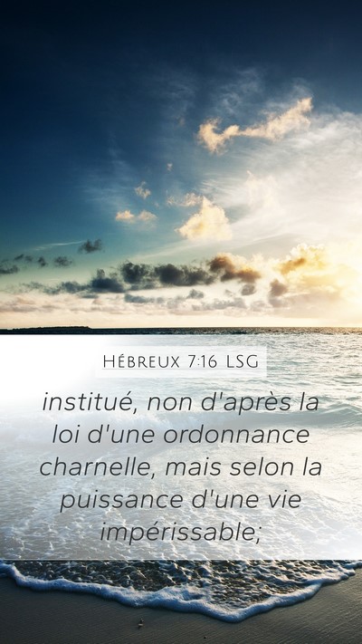 Hébreux 7:16 LSG Bible Verse Image