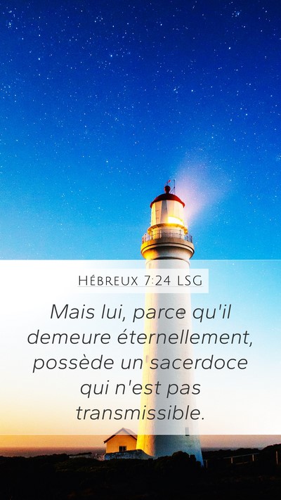 Hébreux 7:24 LSG Bible Verse Image