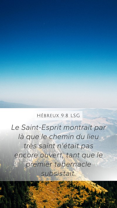 Hébreux 9:8 LSG Bible Verse Image