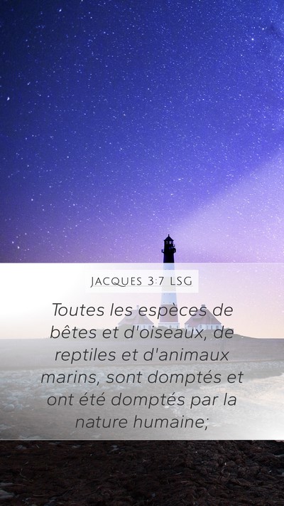 Jacques 3:7 LSG Bible Verse Image