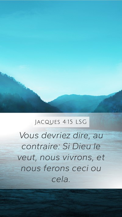 Jacques 4:15 LSG Bible Verse Image