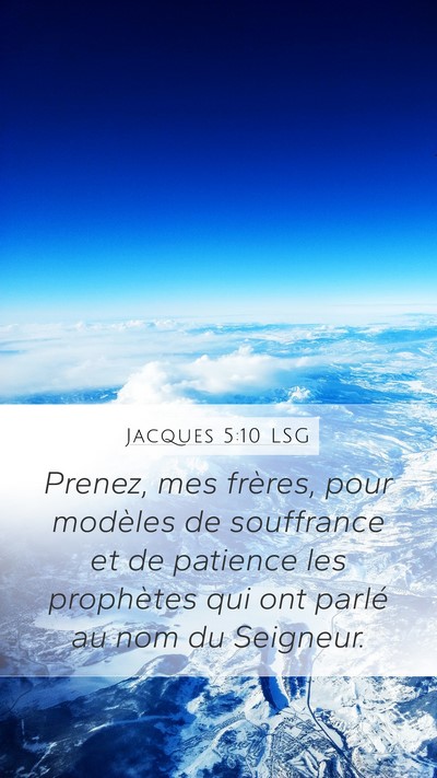 Jacques 5:10 LSG Bible Verse Image