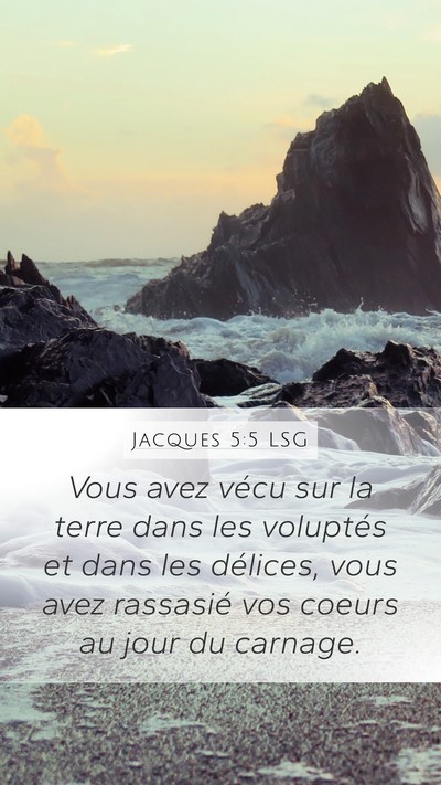 Jacques 5:5 LSG Bible Verse Image