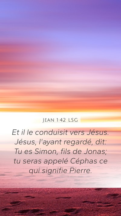 Jean 1:42 LSG Bible Verse Image