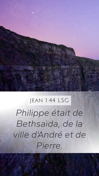 Jean 1:44 LSG Bible Verse Image