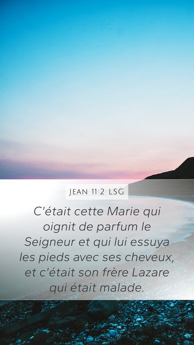 Jean 11:2 LSG Bible Verse Image