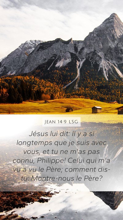 Jean 14:9 LSG Bible Verse Image