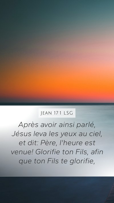 Jean 17:1 LSG Bible Verse Image