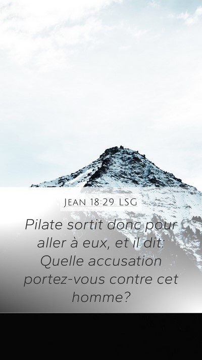 Jean 18:29 LSG Bible Verse Image