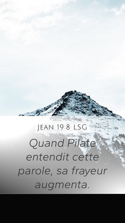 Jean 19:8 LSG Bible Verse Image