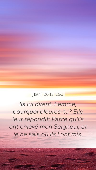 Jean 20:13 LSG Bible Verse Image