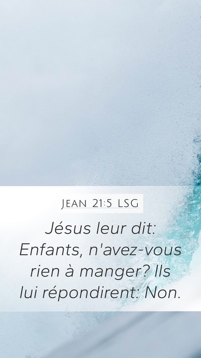 Jean 21:5 LSG Bible Verse Image