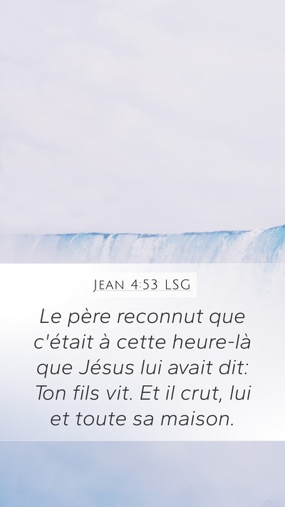 Jean 4:53 LSG Bible Verse Image