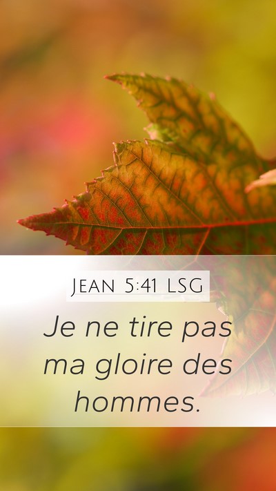 Jean 5:41 LSG Bible Verse Image