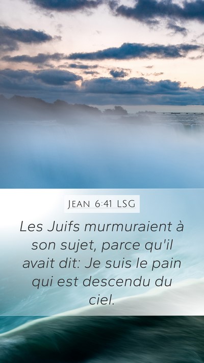 Jean 6:41 LSG Bible Verse Image