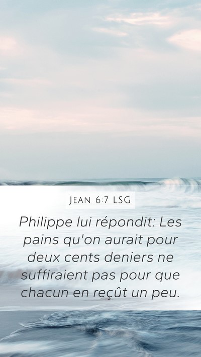 Jean 6:7 LSG Bible Verse Image