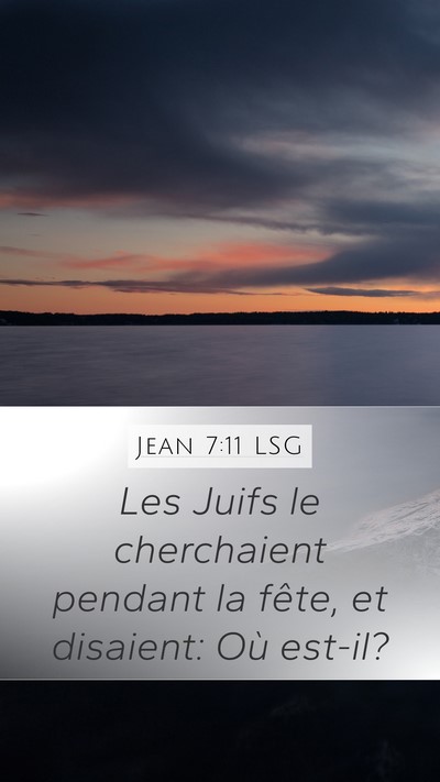 Jean 7:11 LSG Bible Verse Image