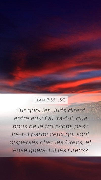 Jean 7:35 LSG Bible Verse Image
