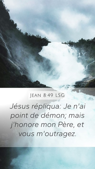 Jean 8:49 LSG Bible Verse Image