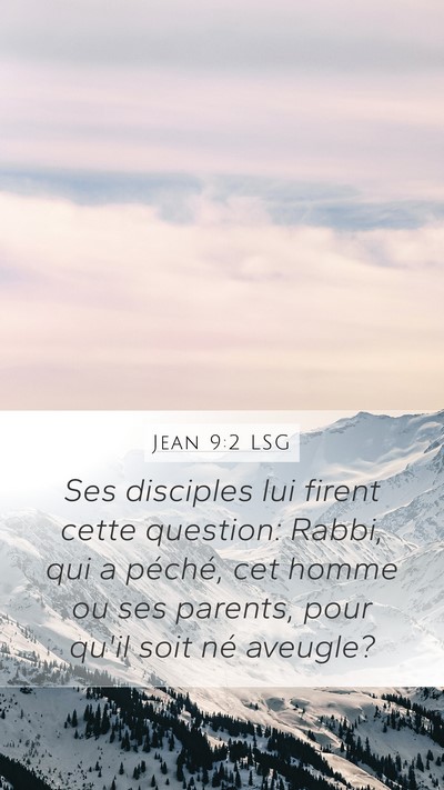 Jean 9:2 LSG Bible Verse Image