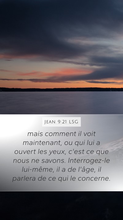 Jean 9:21 LSG Bible Verse Image