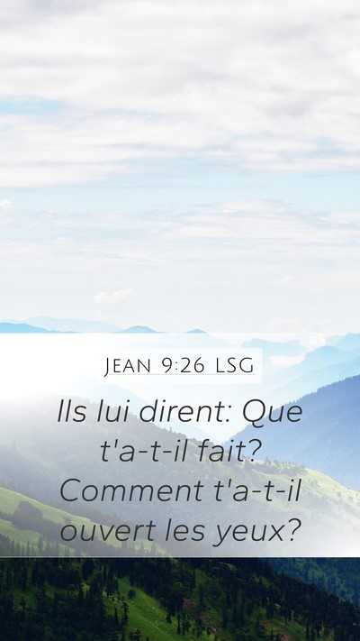 Jean 9:26 LSG Bible Verse Image
