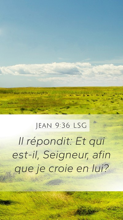 Jean 9:36 LSG Bible Verse Image