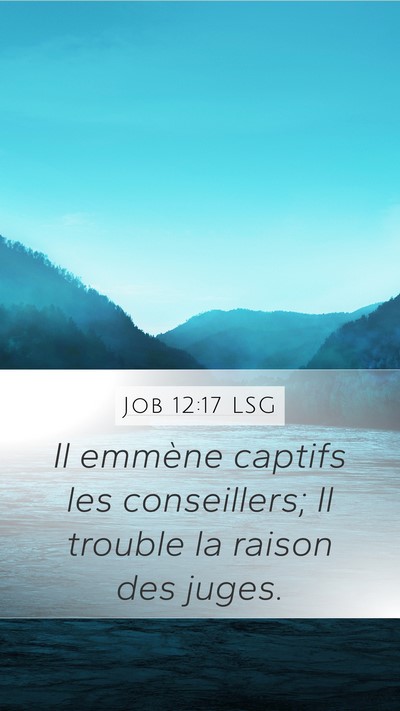 Job 12:17 LSG Bible Verse Image