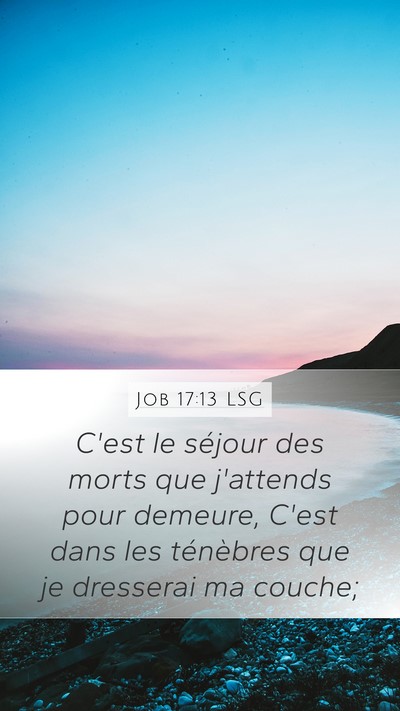 Job 17:13 LSG Bible Verse Image