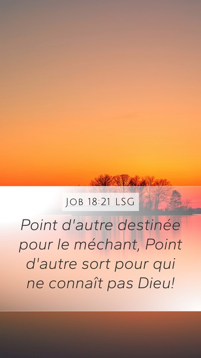 Job 18:21 LSG Bible Verse Image