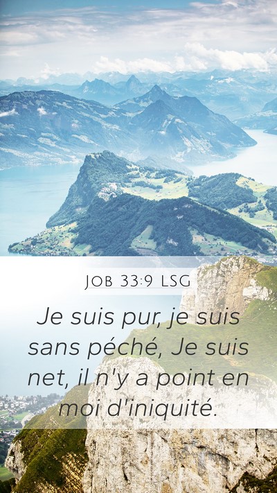 Job 33:9 LSG Mobile Phone Wallpaper - Je suis pur, je suis sans péché, Je suis net, - Mobile Bible Verse Wallpaper
