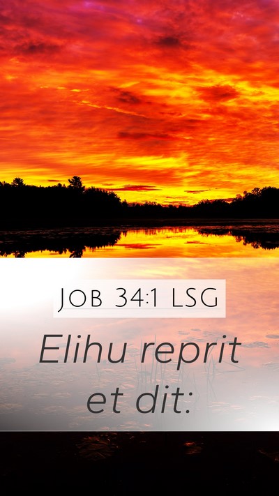 Job 34:1 LSG Mobile Phone Wallpaper - Elihu reprit et - Mobile Bible Verse Wallpaper