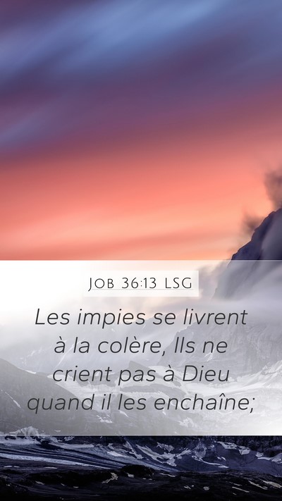 Job 36:13 LSG Bible Verse Image