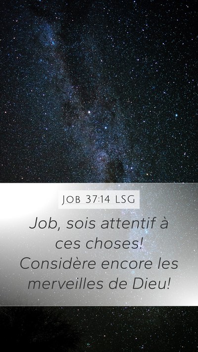 Job 37:14 LSG Bible Verse Image
