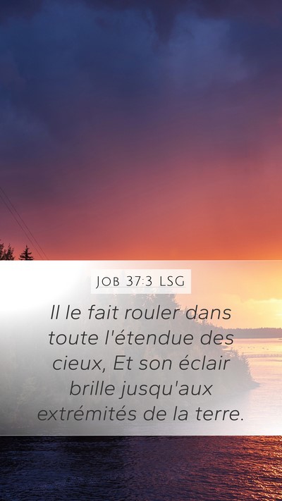 Job 37:3 LSG Bible Verse Image