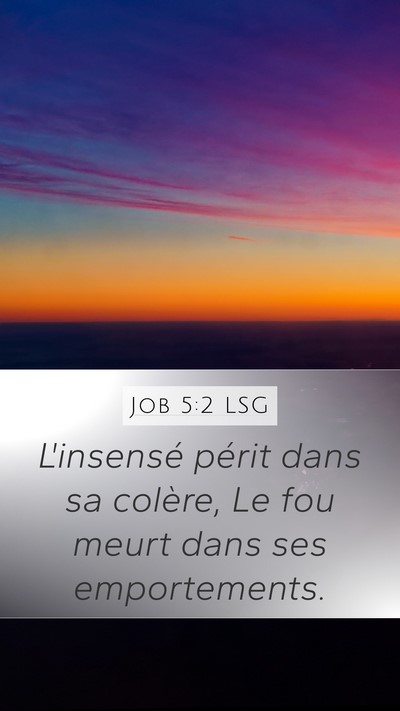 Job 5:2 LSG Bible Verse Image