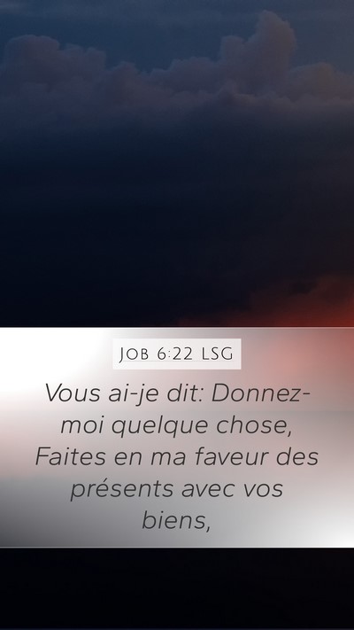 Job 6:22 LSG Bible Verse Image