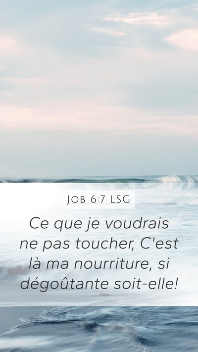 Job 6:7 LSG Bible Verse Image