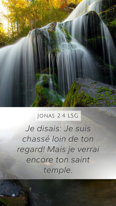 Jonas 2:4 LSG Bible Verse Image