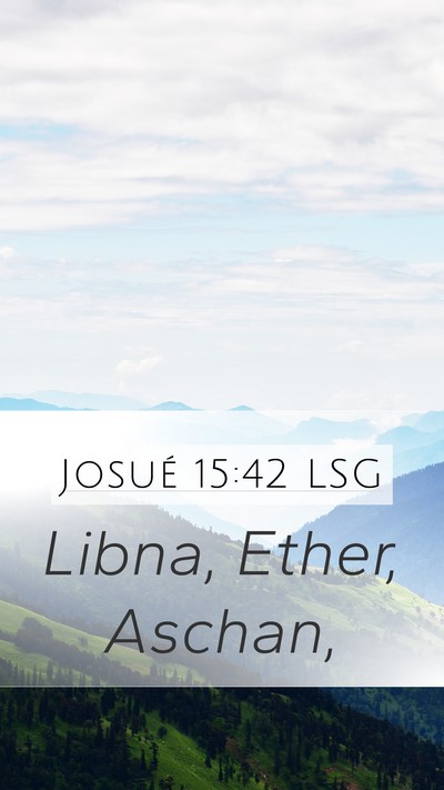 Josué 15:42 LSG Bible Verse Image