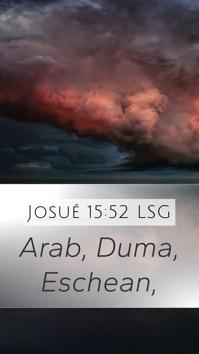 Josué 15:52 LSG Mobile Phone Wallpaper - Arab, Duma, - Mobile Bible Verse Wallpaper