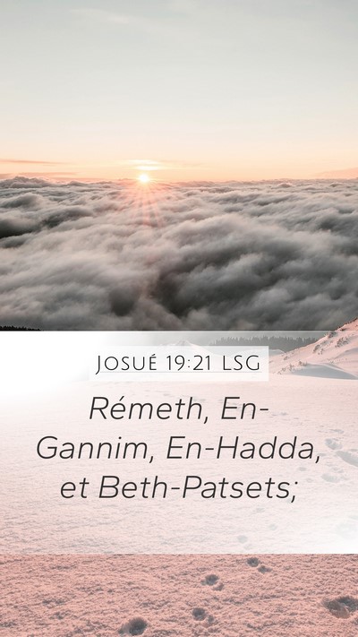 Josué 19:21 LSG Mobile Phone Wallpaper - Rémeth, En-Gannim, En-Hadda, et - Mobile Bible Verse Wallpaper
