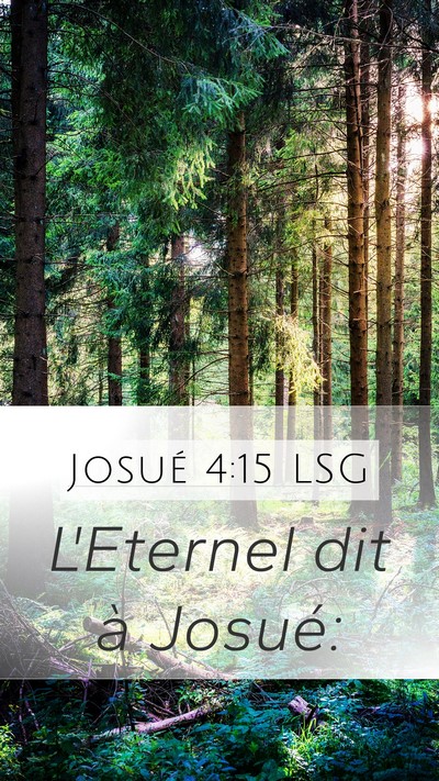 Josué 4:15 LSG Mobile Phone Wallpaper - L'Eternel dit à - Mobile Bible Verse Wallpaper
