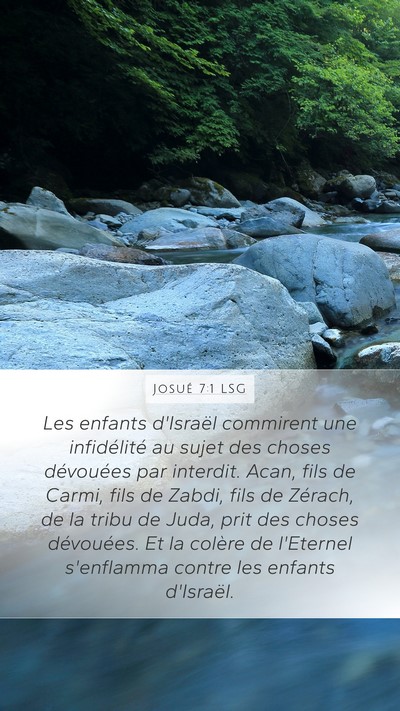 Josué 7:1 LSG Mobile Phone Wallpaper - Les enfants d'Israël commirent une infidélité - Mobile Bible Verse Wallpaper