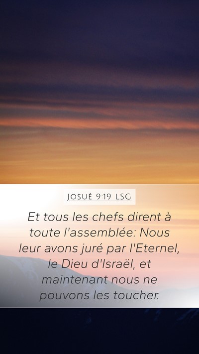 Josué 9:19 LSG Mobile Phone Wallpaper - Et tous les chefs dirent à toute l'assemblée: - Mobile Bible Verse Wallpaper